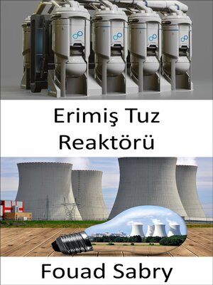 cover image of Erimiş Tuz Reaktörü